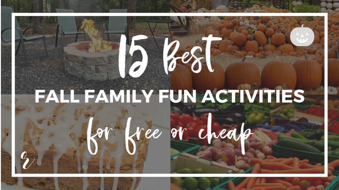 15 of the Best Fall Family Fun Activities for Free or Cheap