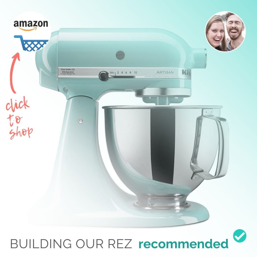 https://buildingourrez.com/wp-content/uploads/2020/05/KitchenAid-Stand-Mixer_Building-Our-Rez-Affiliate-Image-1024x1024.jpg